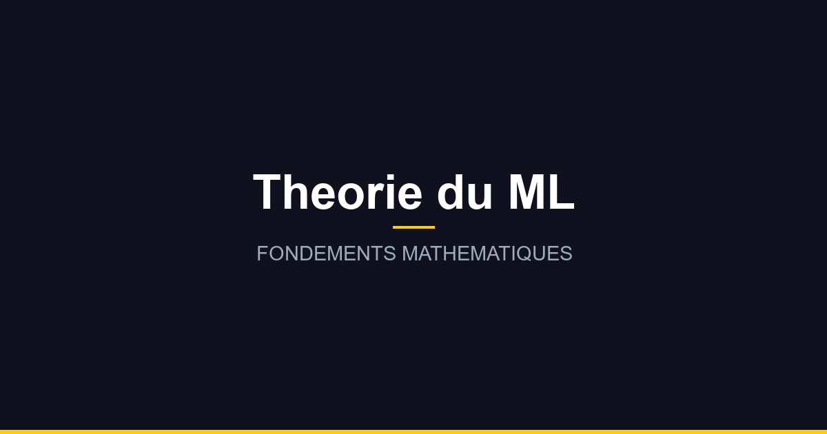 Théorie du Machine Learning